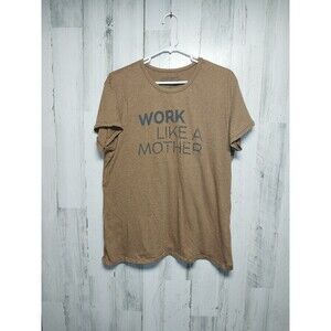 Dovetail Workwear Women's XXL Brown Work Like A Mother Tee